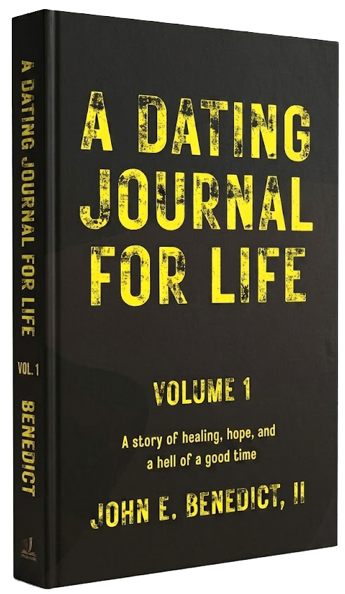 A Dating Journal for Life Volume 1